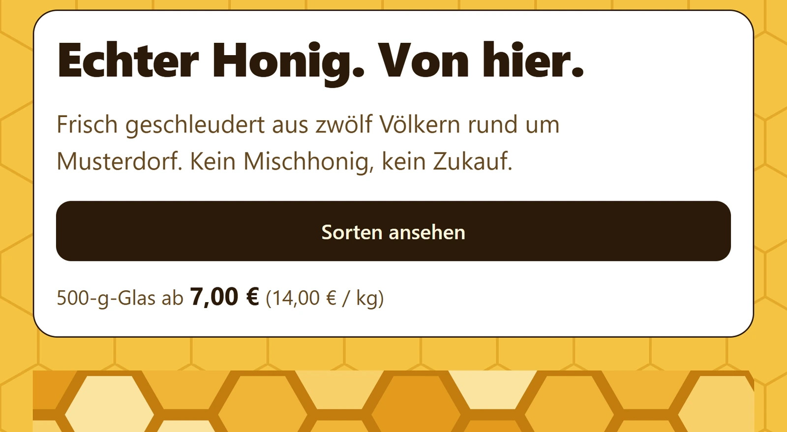 Gelbe Gestaltung Wabe der Musterseite: "Echter Honig. Von hier." mit Sorten ansehen, Preis und Grundpreis